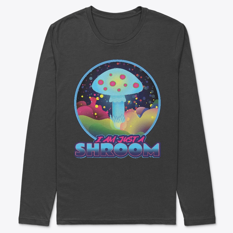Funny I am just mushroom neon