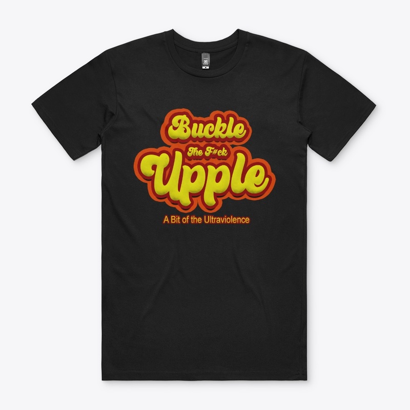 Buckle The F#ck Upple