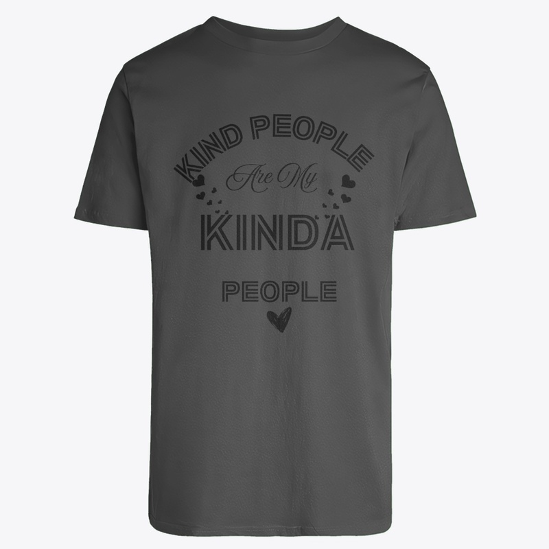 Kind People Are My Kinda People