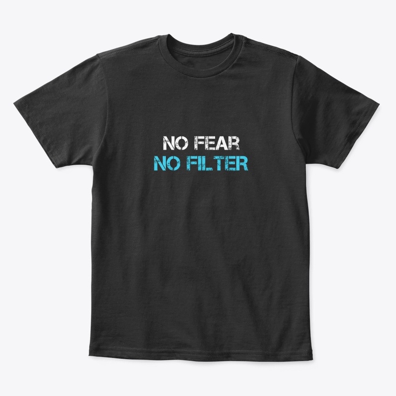 NO FEAR NO FILTER Series 1