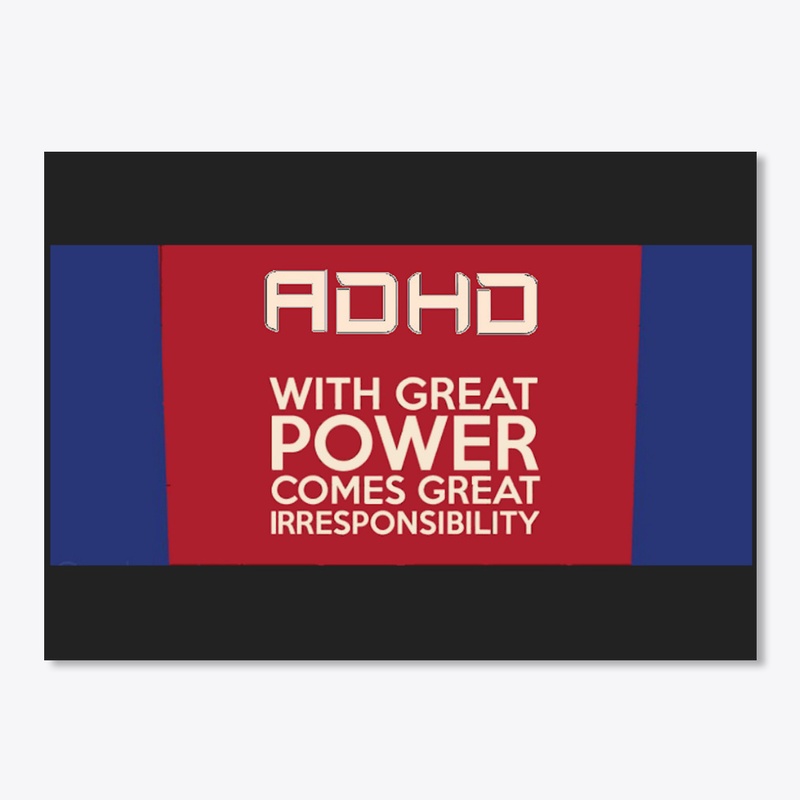ADHD Great Power