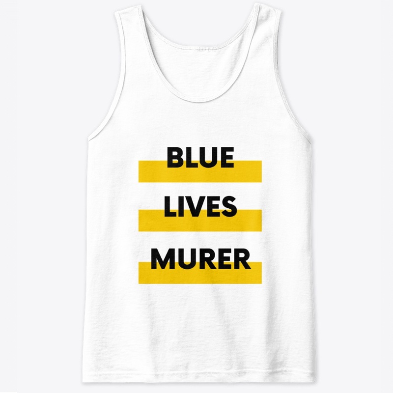 Blue Lives Murer 
