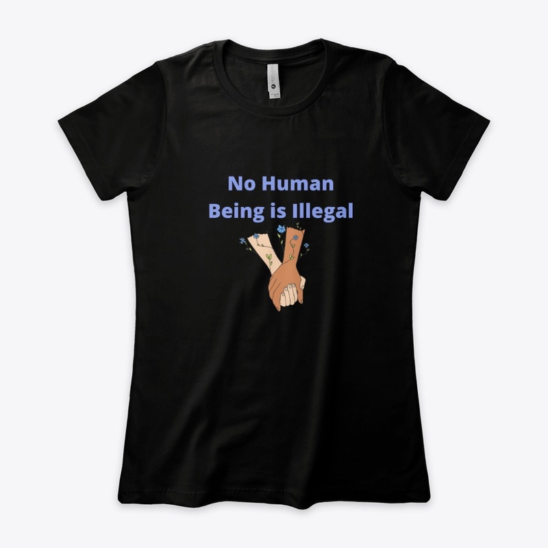 No Human Being is Illegal