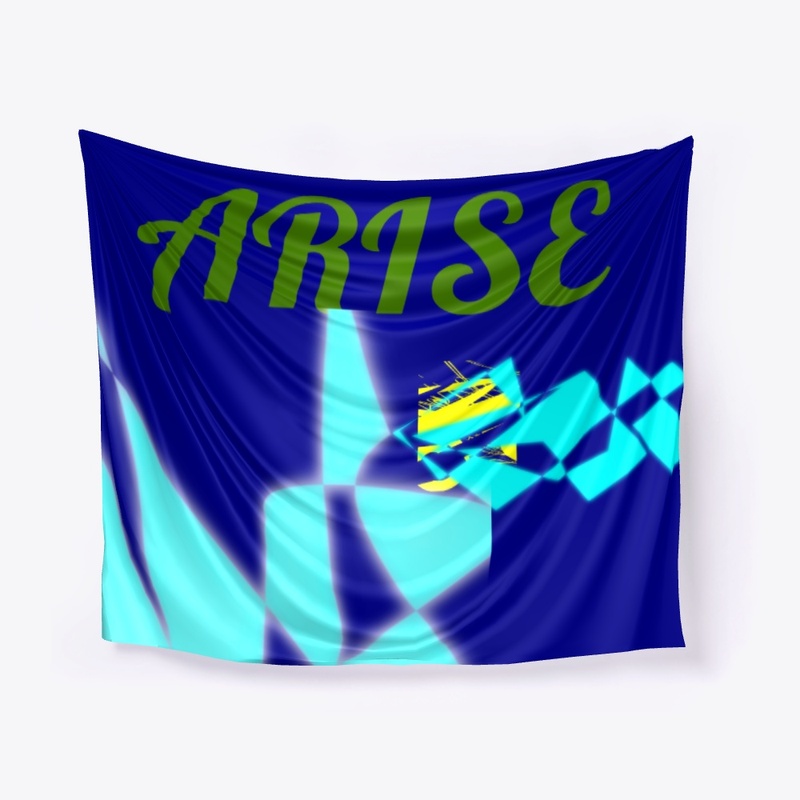 Arise