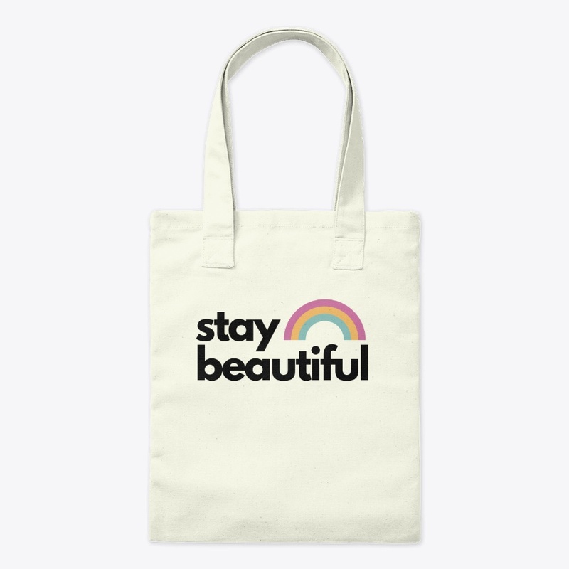 Stay Beautiful