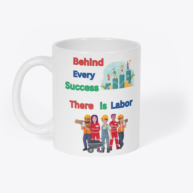 Behind the success there is labor