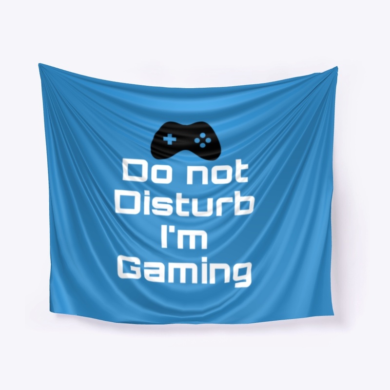 Do Not Disturb I’m Gaming (2)