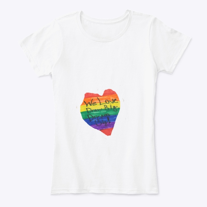 We Love Draw Big Dream Big Clothes