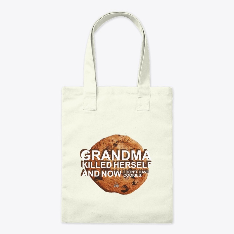 Grandma Killed Herself Tote Bag