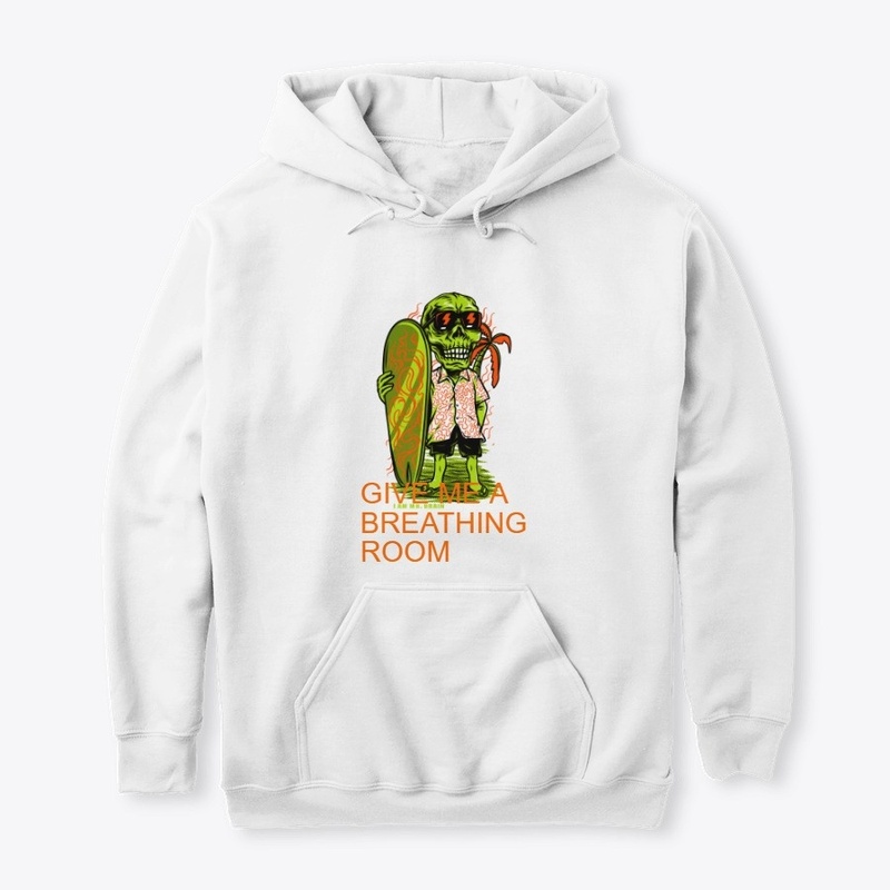 GIVE ME A BREATHING ROOM