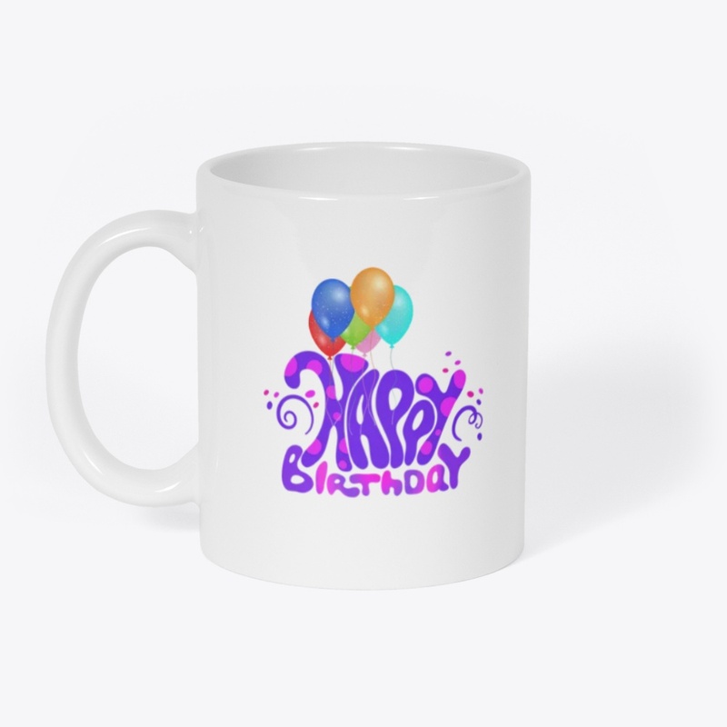 Happy birthday stuff and mugs