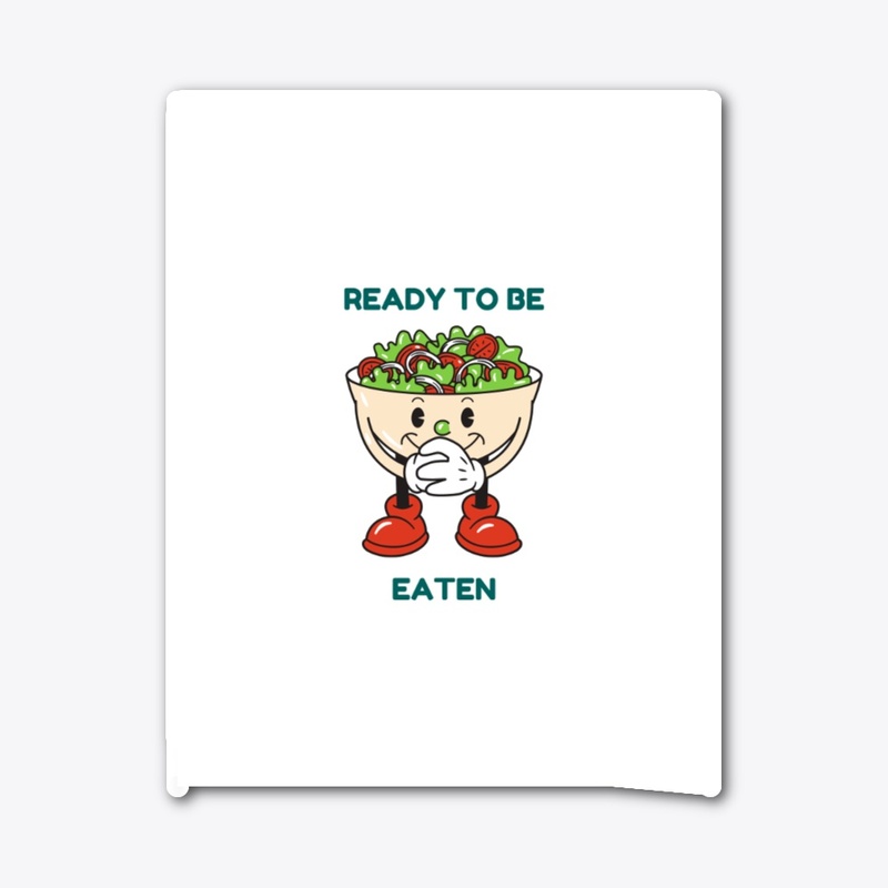 Ready to be eaten
