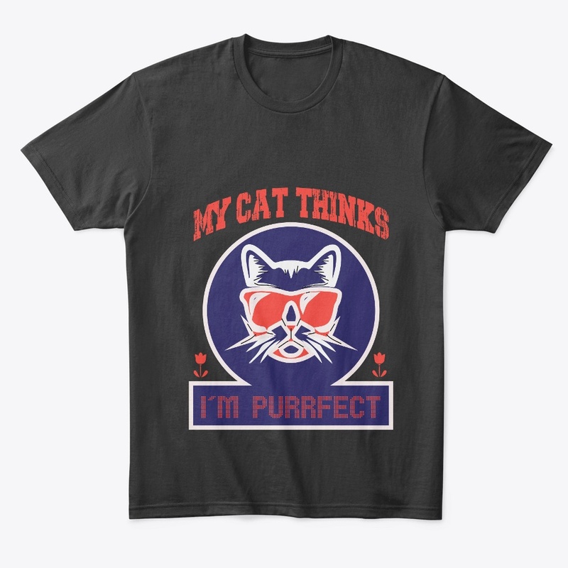 My cat thinks I'm purrfect