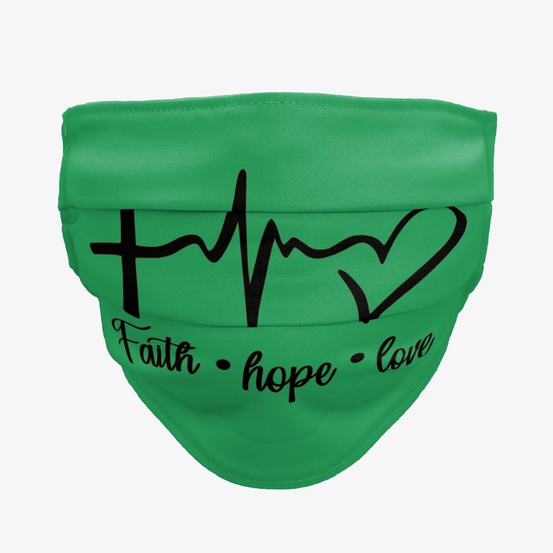 Faith Hope Love Facemask