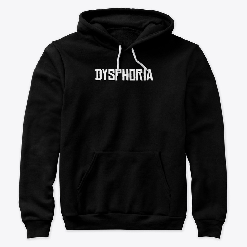 Dysphoria