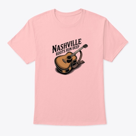 Nashville Roots Run Deep Pale Pink T-Shirt Front