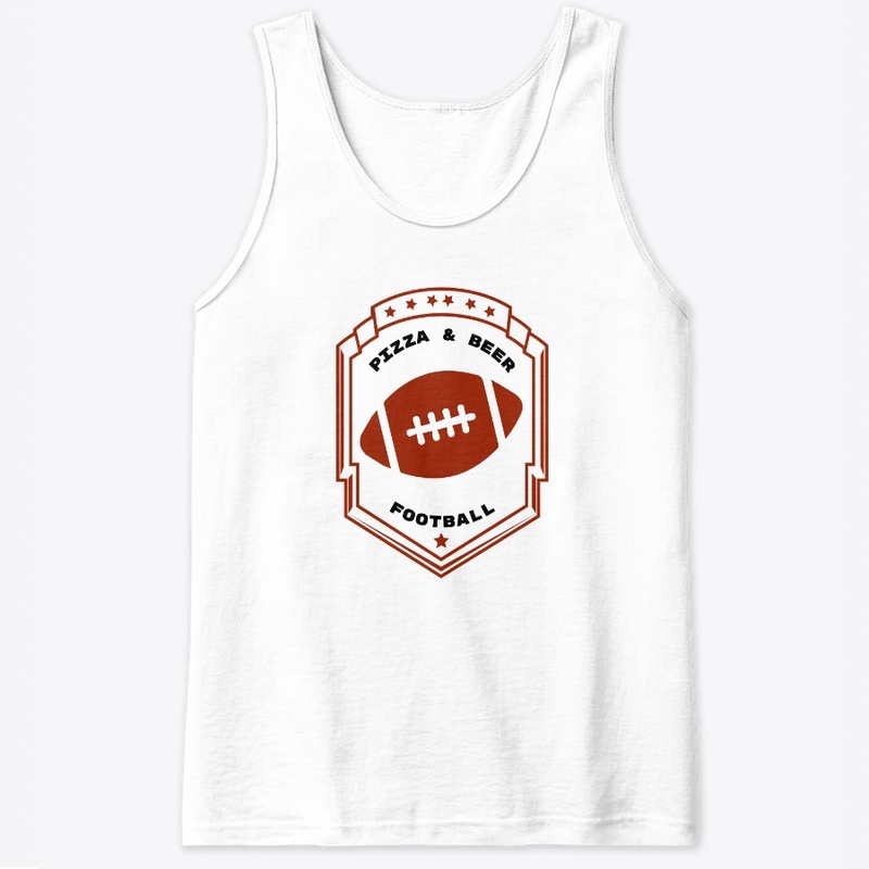 PIZZA BEER AND FOOTBALL