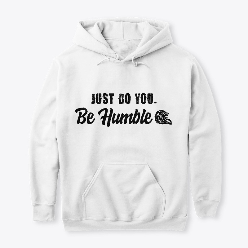 Be Humble