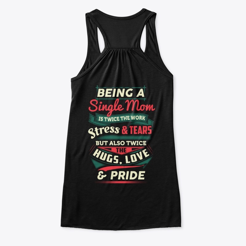 Proud Single Mom Shirt