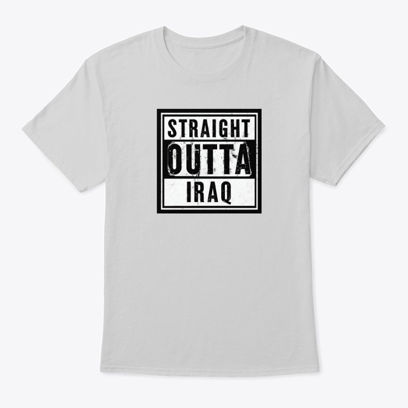 Straight Outta Iraq - Classic Crew Neck T-Shirt - Classic Crew Neck T-Shirt - Classic Crew Neck T-Shirt - Classic Crew Neck T-Shirt