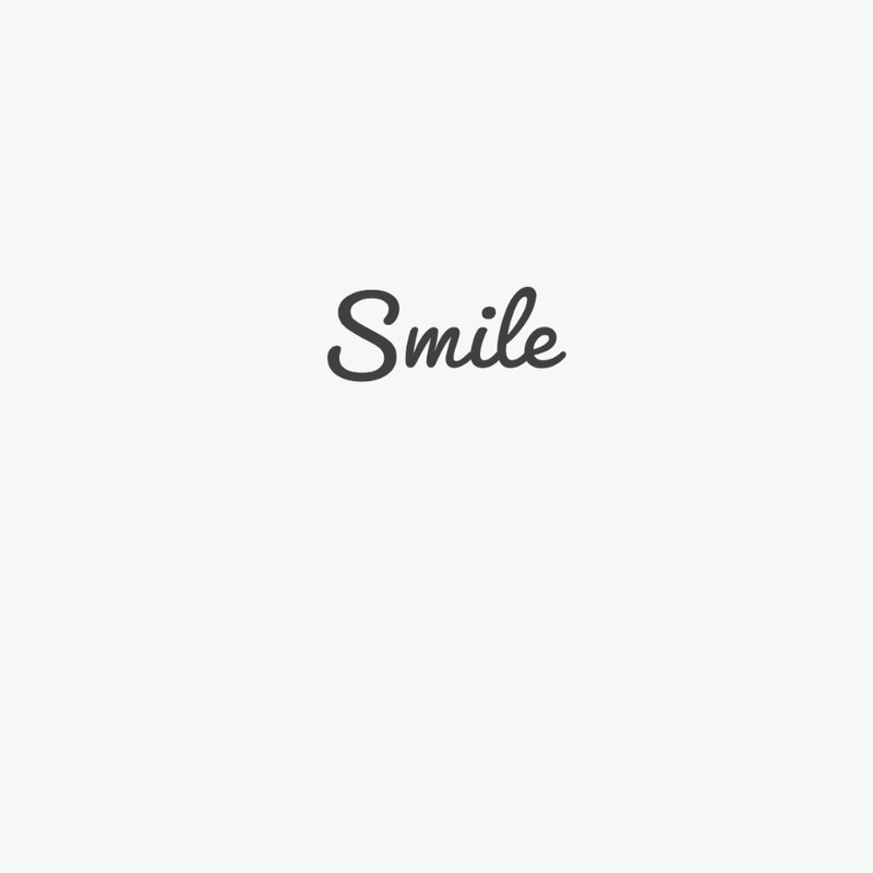 Smile