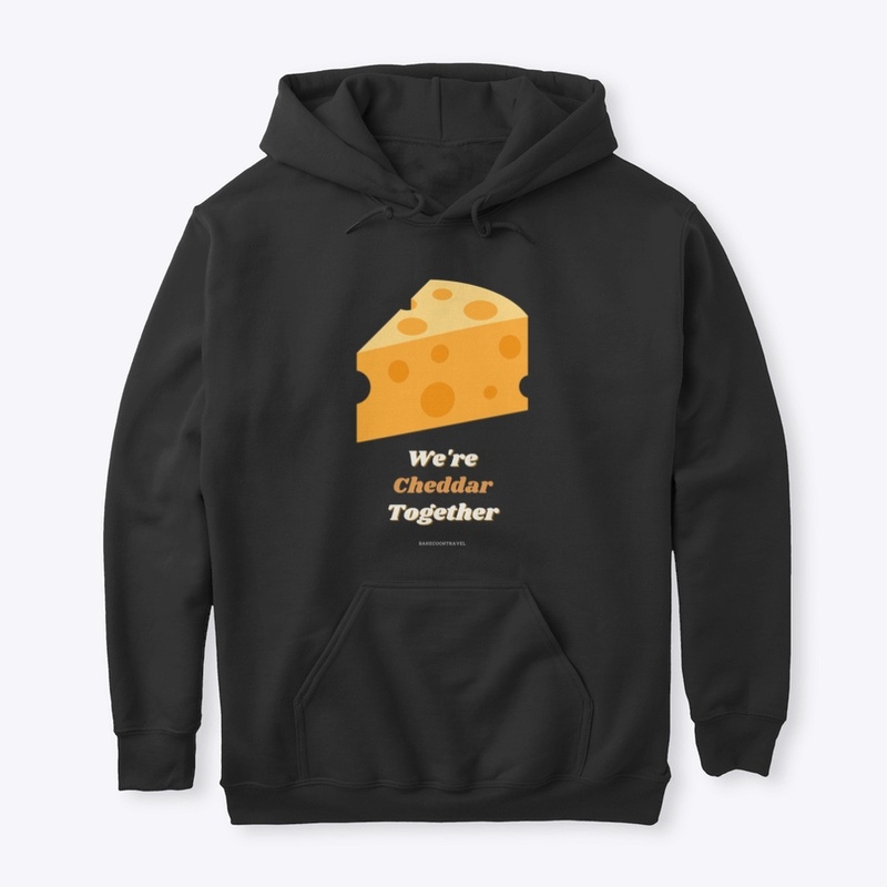 We're Cheddar Together