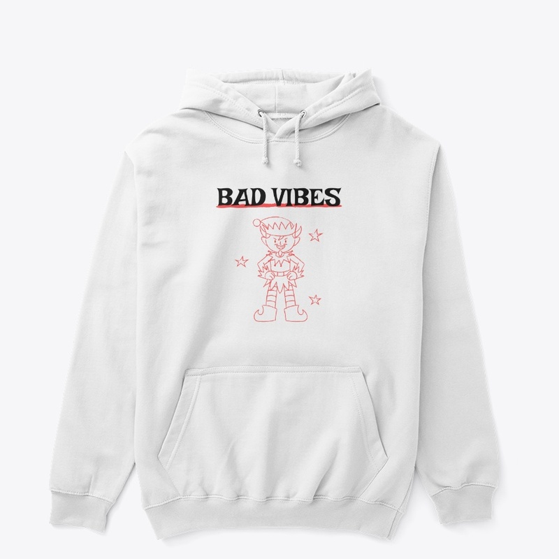 BAD VIBES ELF
