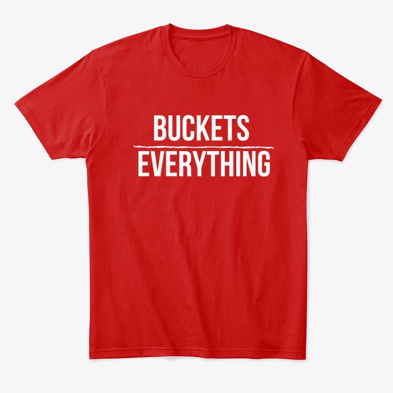 Buckets Over Everything