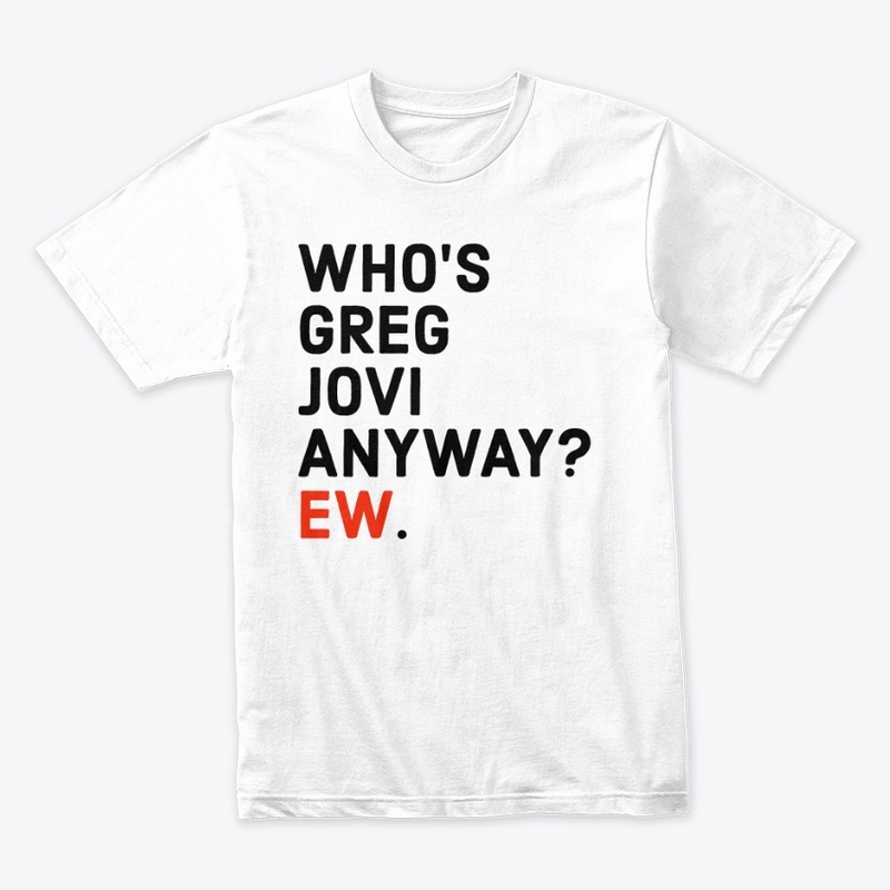 Who's Greg Jovi Anyway?