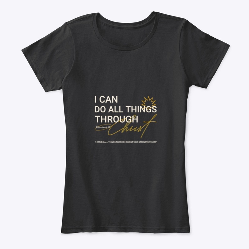 Phillipians 4:13 I Can Do All Things