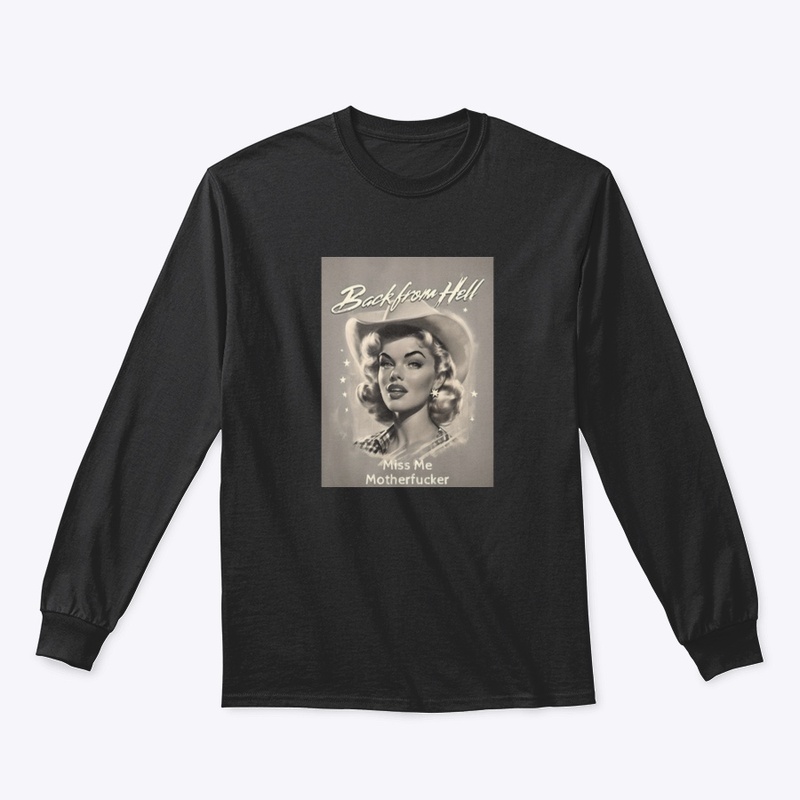Back From Hell - Classic Long Sleeve Tee - Classic Long Sleeve Tee