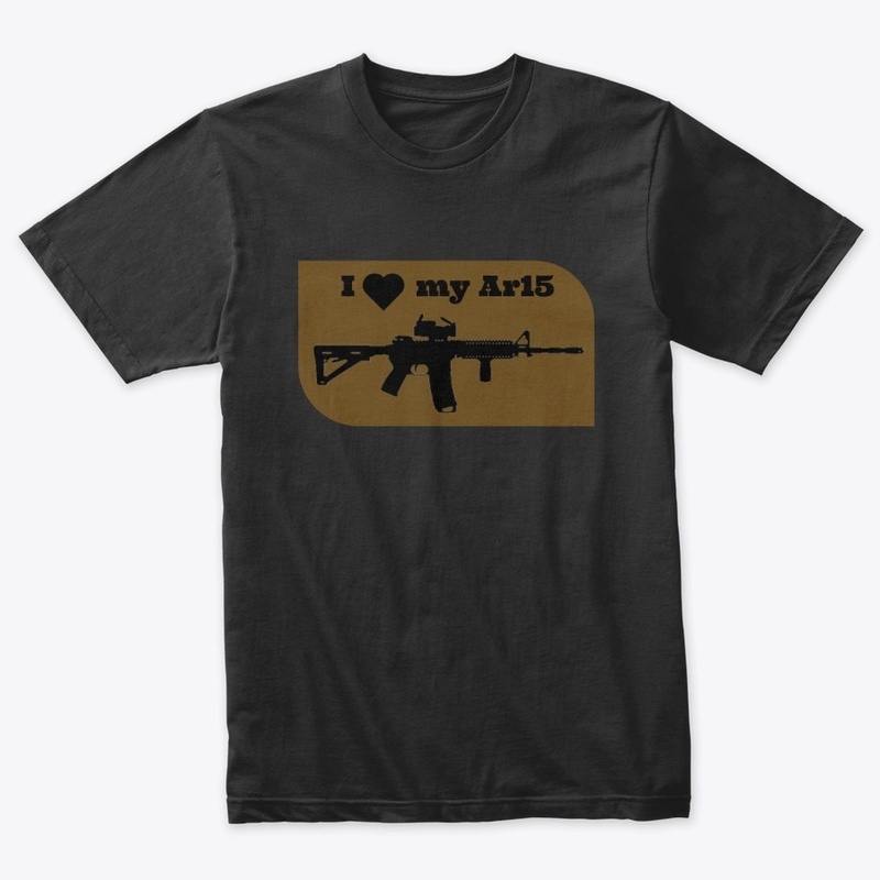 I Love My Ar15