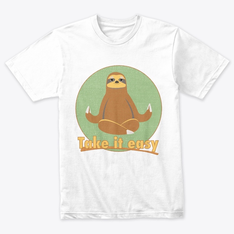 take it easy