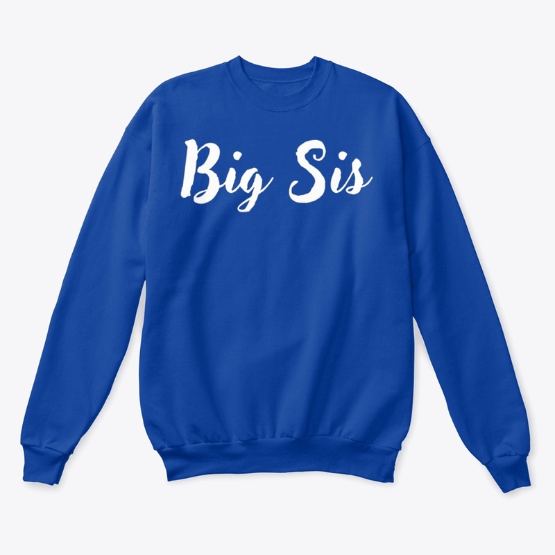 FAMILY NICKNAMES BIG SIS
