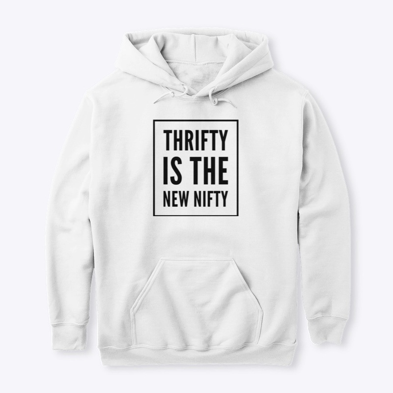 Thrifty is the new nifty