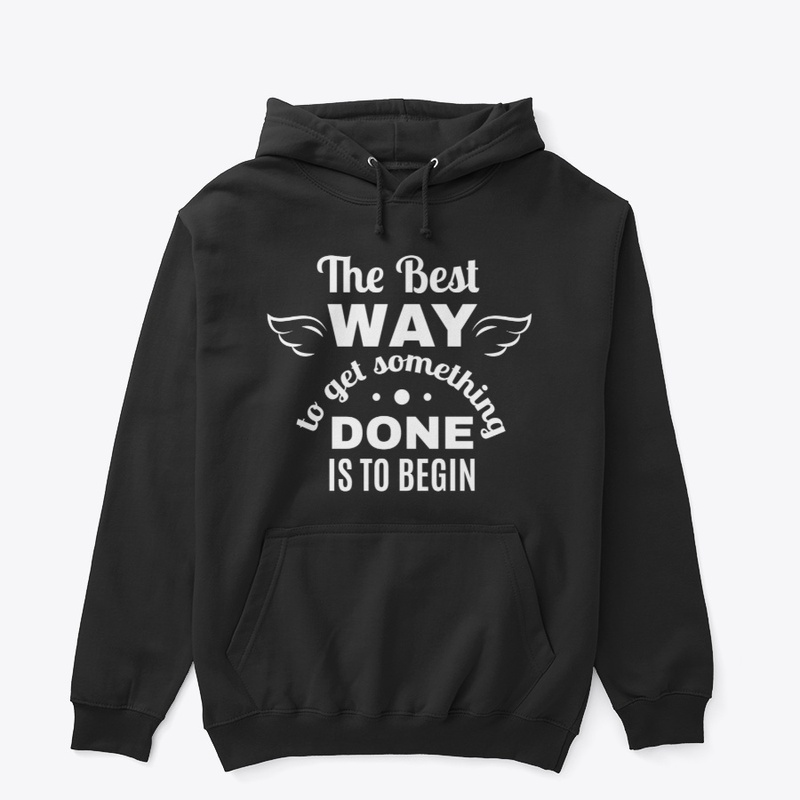 The Best Way To Get Something Done