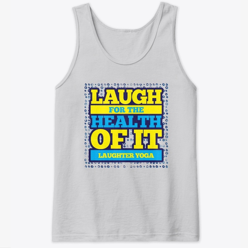 Laugh for the health of it
