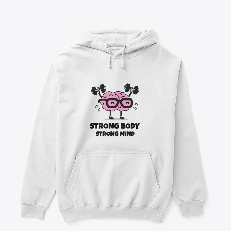 Strong body, strong mind T-shirt design
