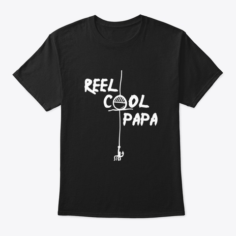 Reel Cool Papa Black T-Shirt Front