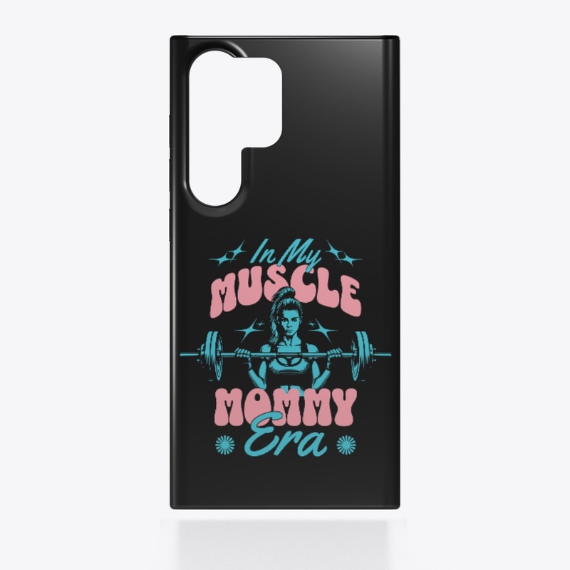 Muscle Mommy Era