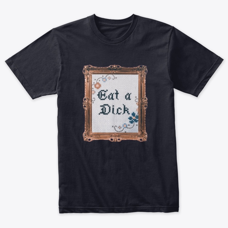 Eat A D*ck