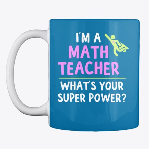 Super Math Teacher Mugs And Totes Royal Blue T-Shirt Front