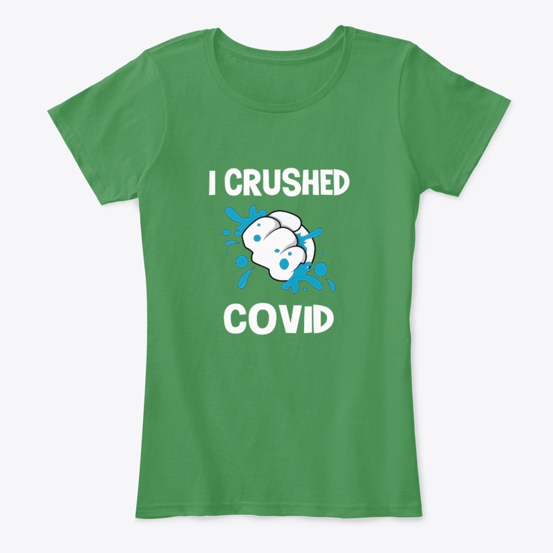 I Crushed COVID