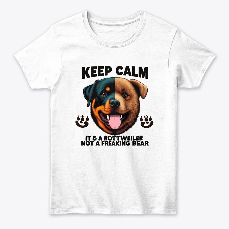 Keep Calm It's a Rottweiler