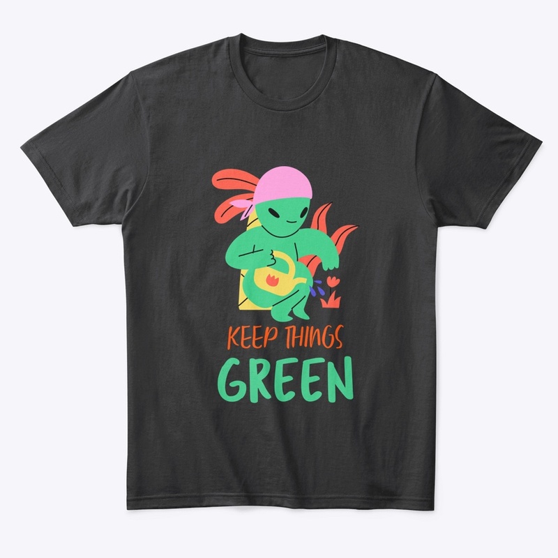 Keep Things Green