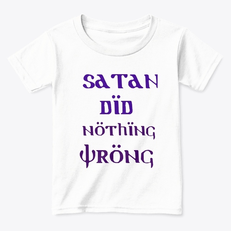 Satan Did Nothing Wrong 