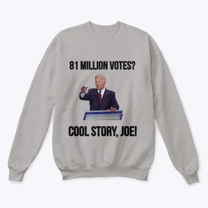 81 Million Votes? Cool Story, Joe!