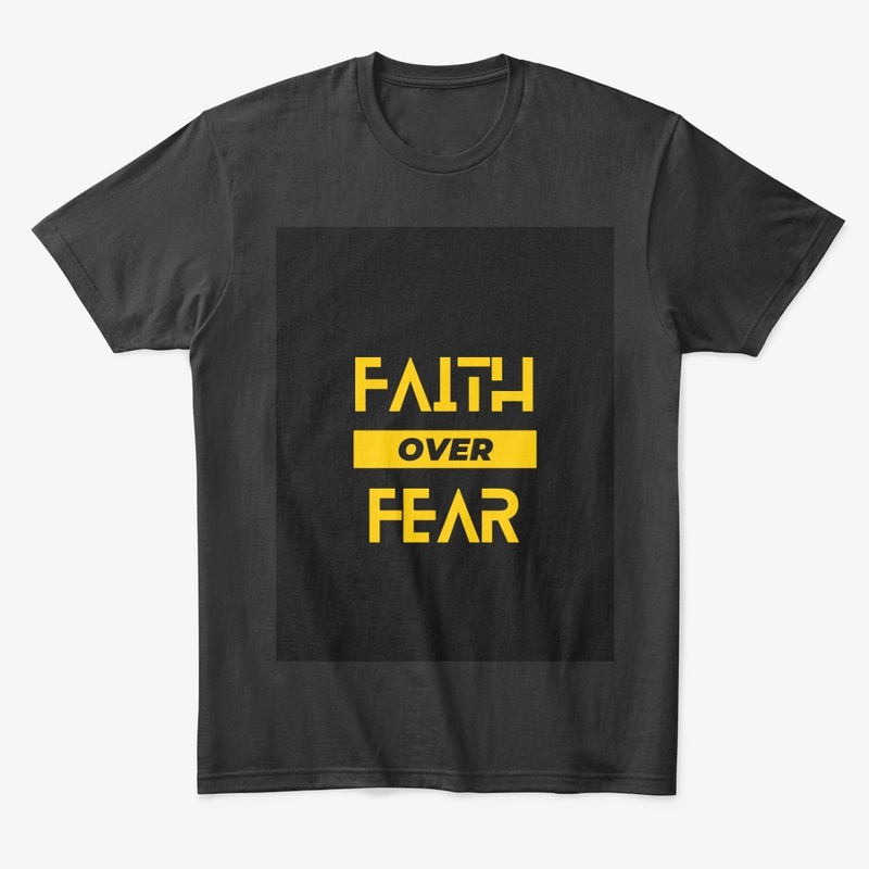FAITH OVER FEAR