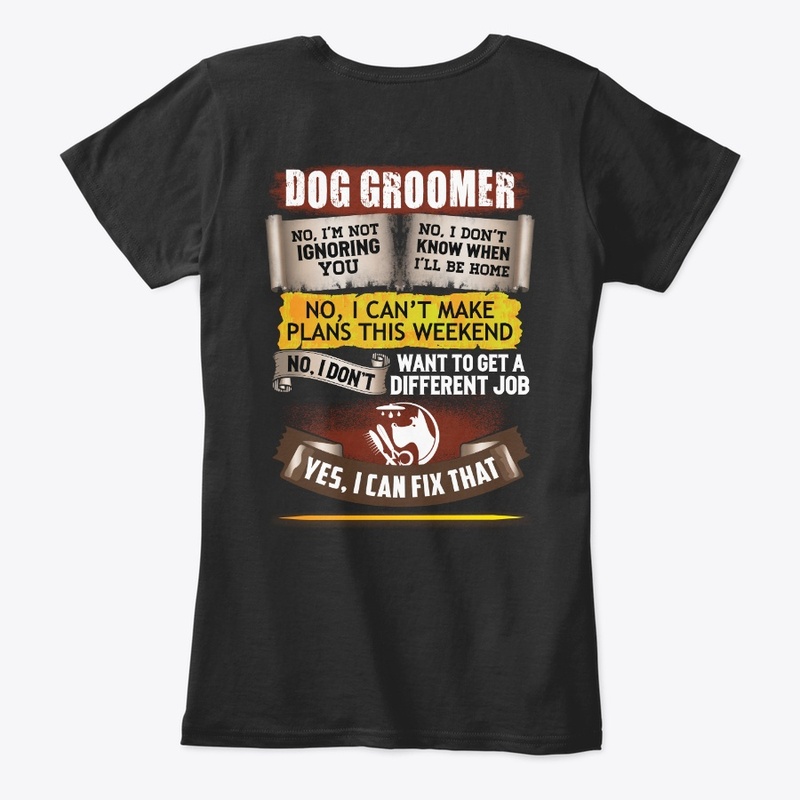 Proud Dog Groomer Shirt