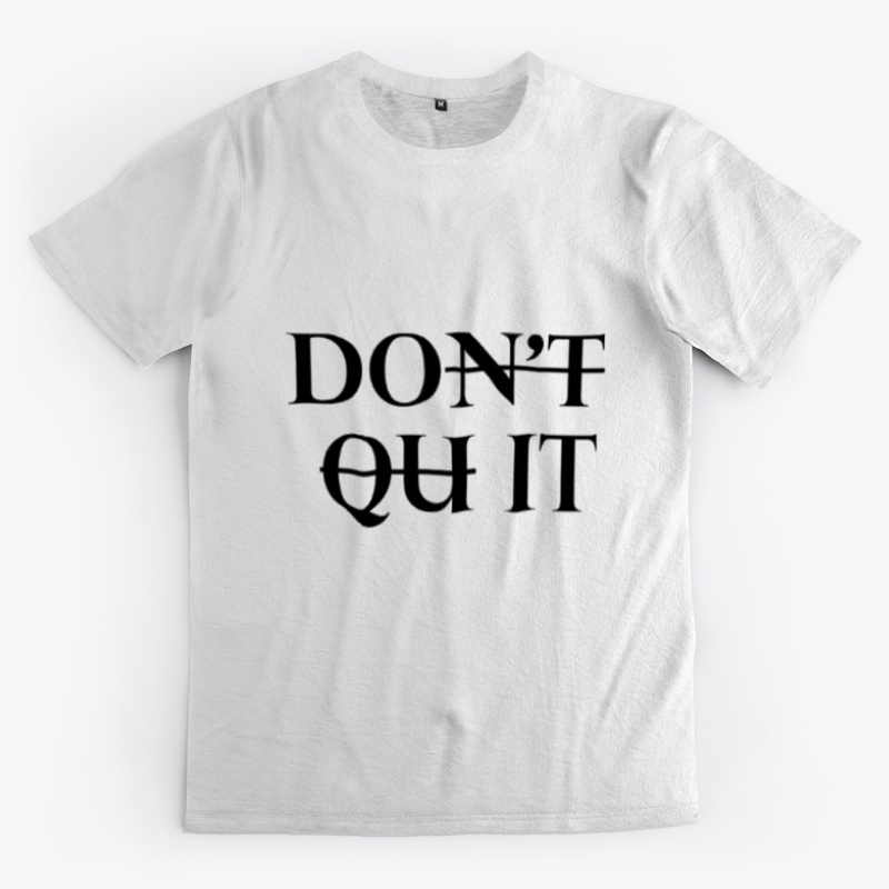 Motivation - Don't Quit - DO IT